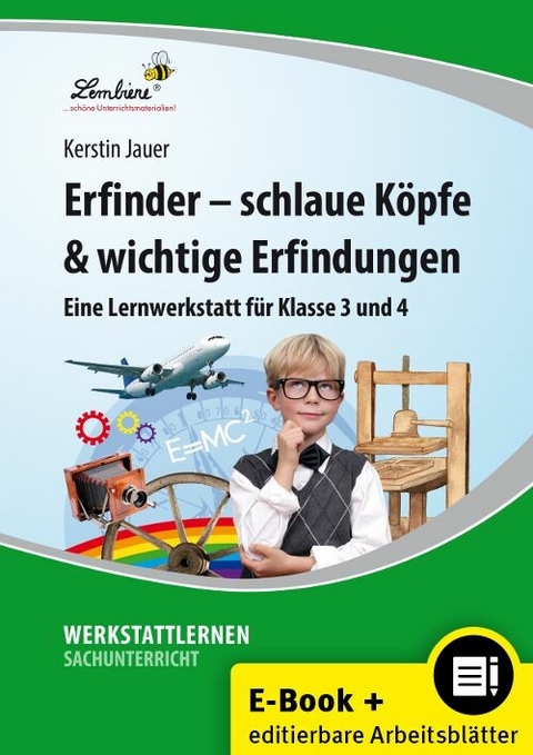 Erfinder - schlaue Köpfe & wichtige Erfindungen - Kerstin Jauer