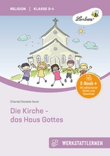 Die Kirche - das Haus Gottes - Chantal Daniela Horst