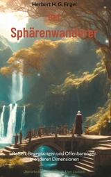 Der Sphärenwanderer - Herbert H. G. Engel