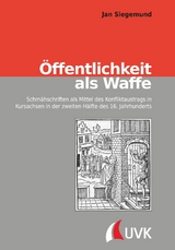 Öffentlichkeit als Waffe - Jan Siegemund