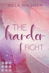 The Harder I Fight (Loving For Real 2) -  Mela Wagner