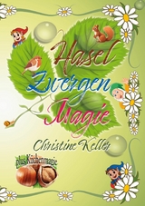 Hasel Zwergenmagie - Christine Keller