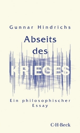 Abseits des Krieges - Gunnar Hindrichs