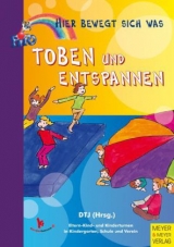 Toben und Entspannen - 