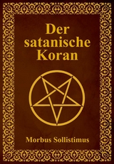 Der satanische Koran - Morbus Sollistimus