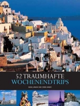 52 traumhafte  Wochenendtrips