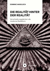 Die Realität hinter der Realität - Dominic Angeloch