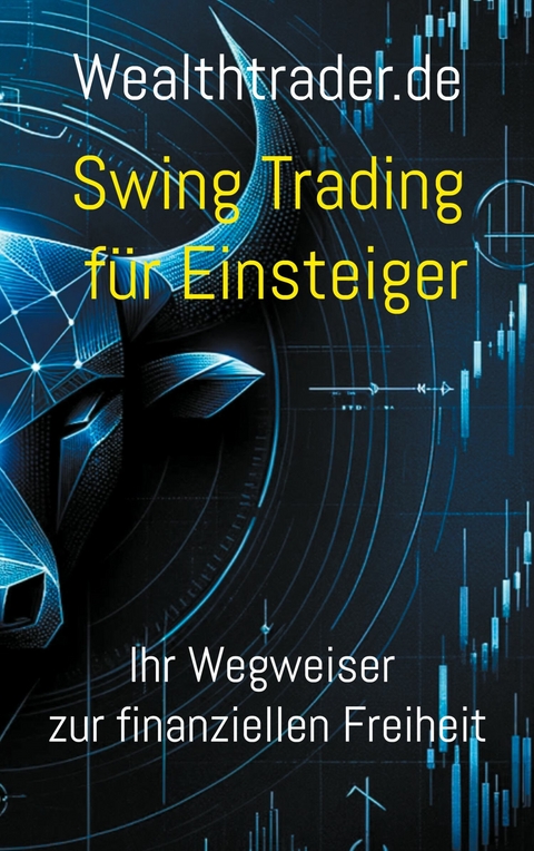 Swing Trading für Einsteiger - Der Wealthtrader.de