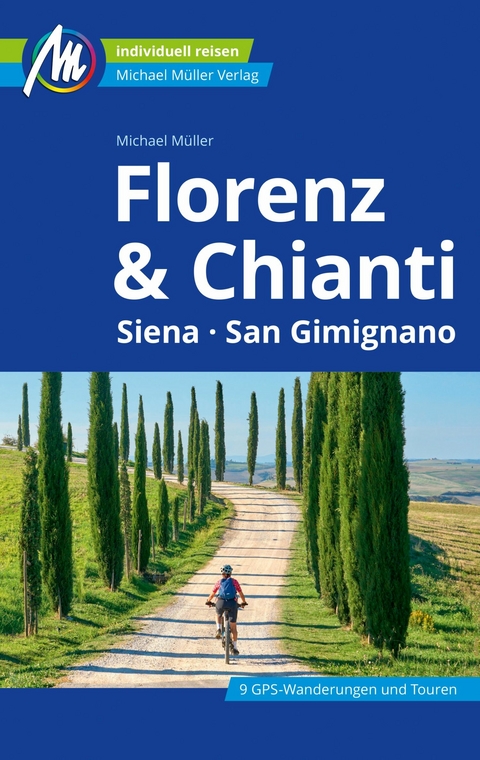 Florenz & Chianti Reiseführer Michael Müller Verlag - Michael Müller