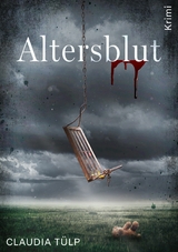 Altersblut - Claudia Tülp