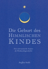 Die Geburt des Himmlischen Kindes - Steffen Stolle