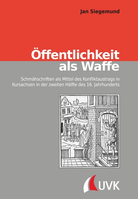 Öffentlichkeit als Waffe - Jan Siegemund