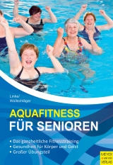 Aquafitness für Senioren - Kathrin Andrea Linke, Ilona Wollschläger