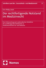 Der rechtfertigende Notstand im Medizinrecht - Kim Philip Linoh