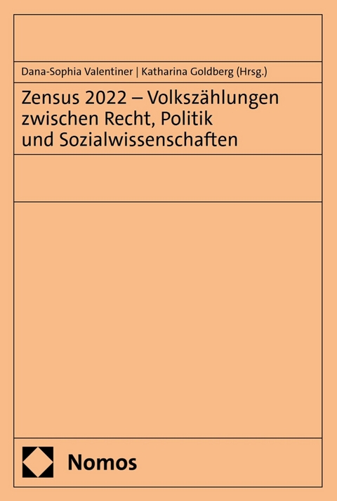 Zensus 2022 – Volkszählungen zwischen Recht, Politik und Sozialwissenschaften - 