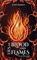 Lies Of Blood And Flames - Die Bluthexerin -  Jenny Brandes