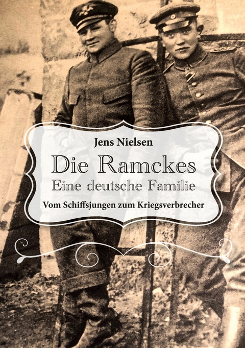 Die Ramckes Eine deutsche Familie - Jens Nielsen