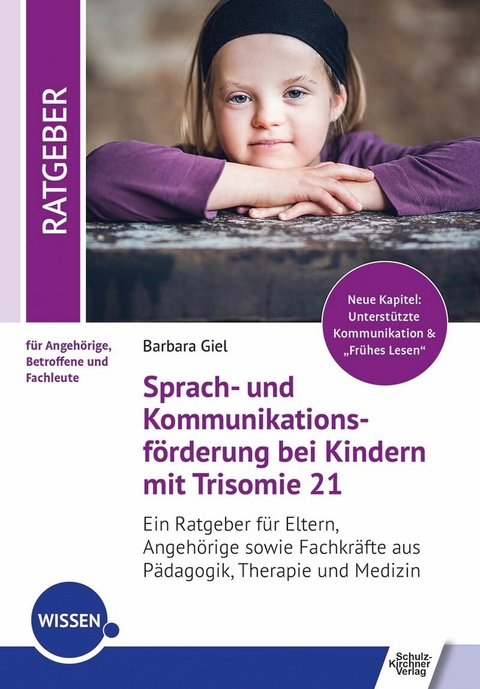 Sprach- und Kommunikationsförderung bei Kindern mit Trisomie 21 -  Barbara Giel