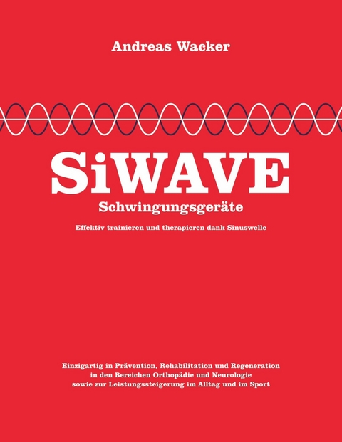 SiWAVE Schwingungsgeräte - Andreas Wacker