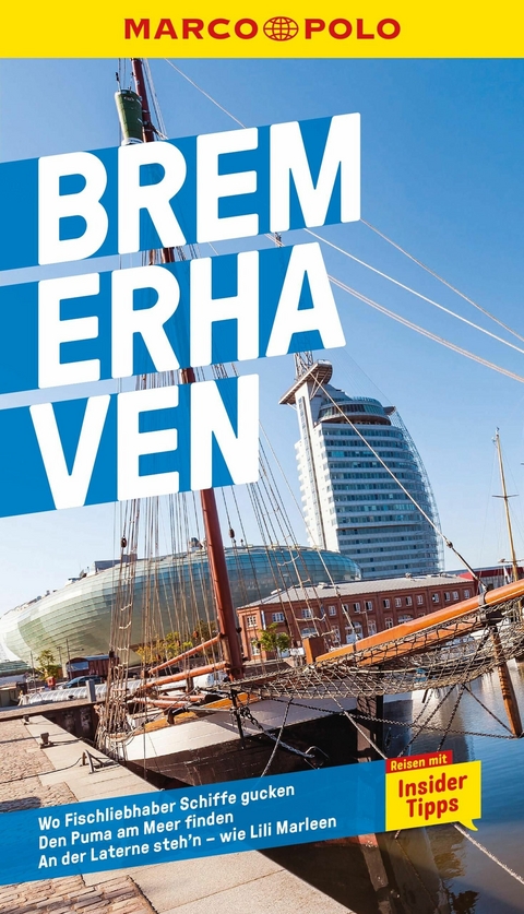 MARCO POLO Reiseführer E-Book Bremerhaven -  Marlen Schneider