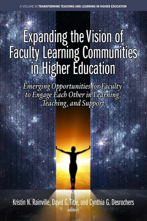 Expanding the Vision of Faculty Learning Communities in Higher Education - 