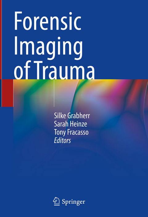 Forensic Imaging of Trauma - 