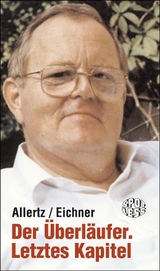 Der Überläufer. Letztes Kapitel - Robert Allertz