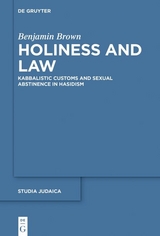 Holiness and Law - Benjamin Brown