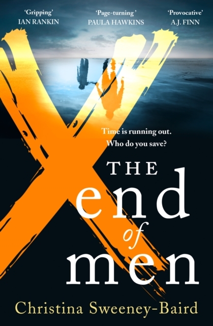 End of Men -  Christina Sweeney-Baird