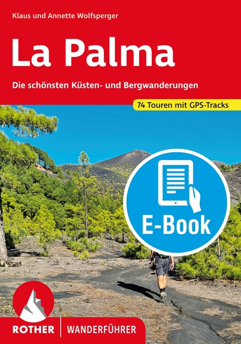 La Palma (E-Book) -  Klaus Wolfsperger,  Annette Miehle-Wolfsperger