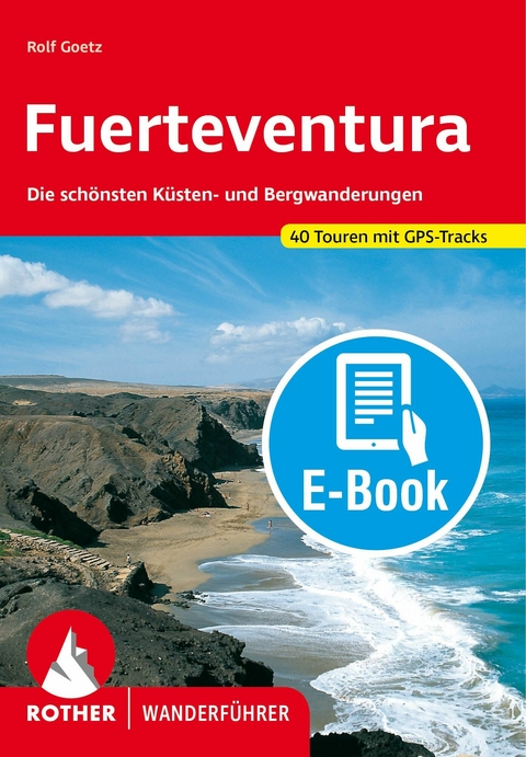 Fuerteventura (E-Book) -  Rolf Goetz