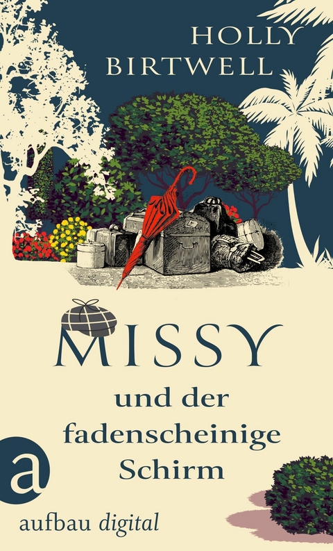 Missy und der fadenscheinige Schirm - Holly Birtwell