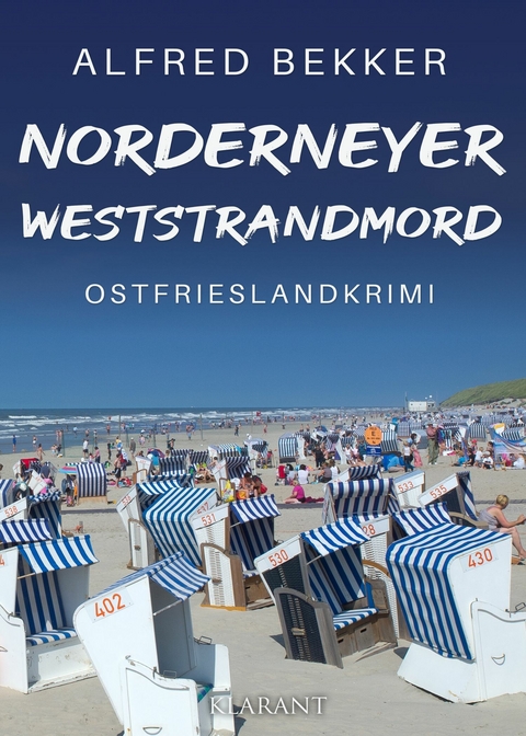 Norderneyer Weststrandmord. Ostfrieslandkrimi -  Alfred Bekker