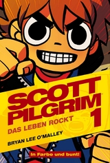 Scott Pilgrim, Band 1 - Das Leben rockt - Bryan Lee O'Malley