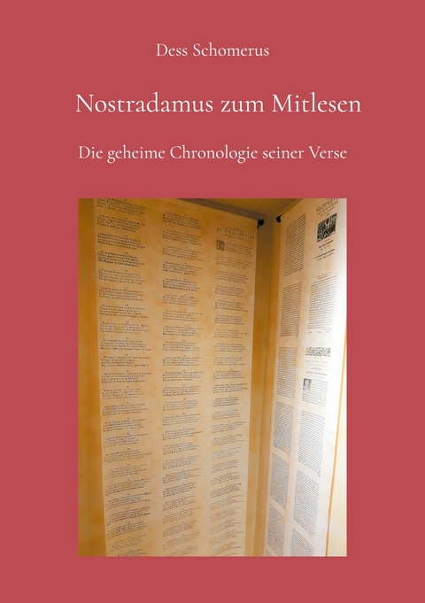 Nostradamus zum Mitlesen - Dess Schomerus