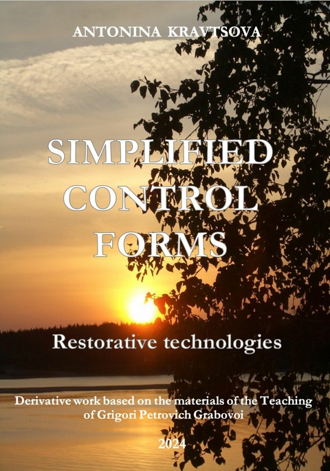 Simplified Control Forms. Restorative Technologies. - Antonina Kravtsova