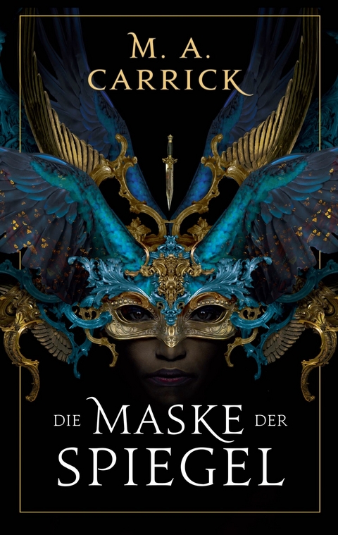 Die Maske der Spiegel - MA Carrick