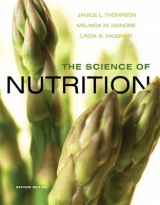 The Science of Nutrition - Thompson, Janice J.; Manore, Melinda; Vaughan, Linda