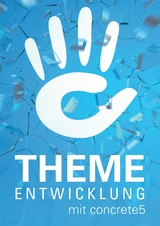 Theme-Entwicklung mit concrete5 - Fabian Bitter