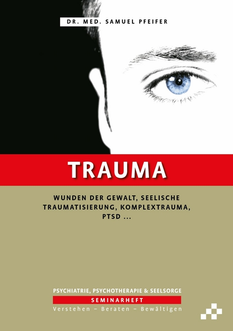 Trauma -  Samuel Pfeifer