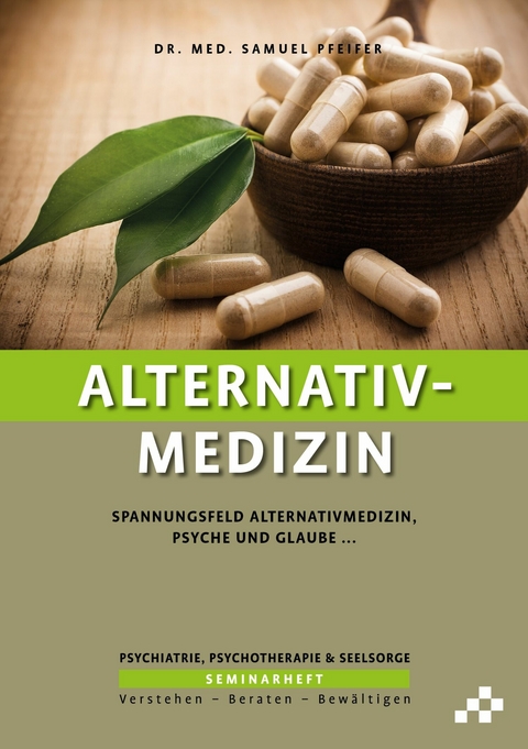 Alternativmedizin -  Samuel Pfeifer