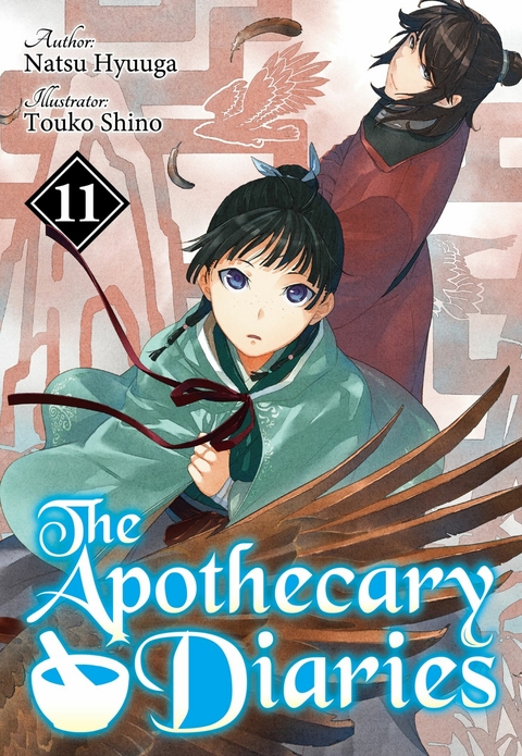 The Apothecary Diaries: Volume 11 (Light Novel) - Natsu Hyuuga