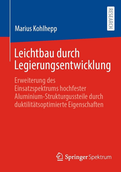 Leichtbau durch Legierungsentwicklung - Marius Kohlhepp