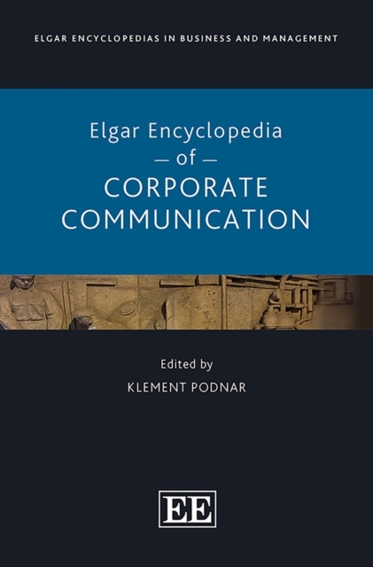 Elgar Encyclopedia of Corporate Communication - 