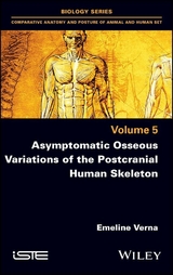 Asymptomatic Osseous Variations of the Postcranial Human Skeleton - Emeline Verna