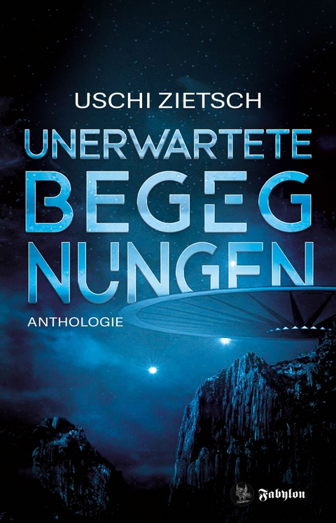 Unerwartete Begegnungen -  Uschi Zietsch