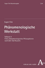 Phänomenologische Werkstatt - Eugen Fink