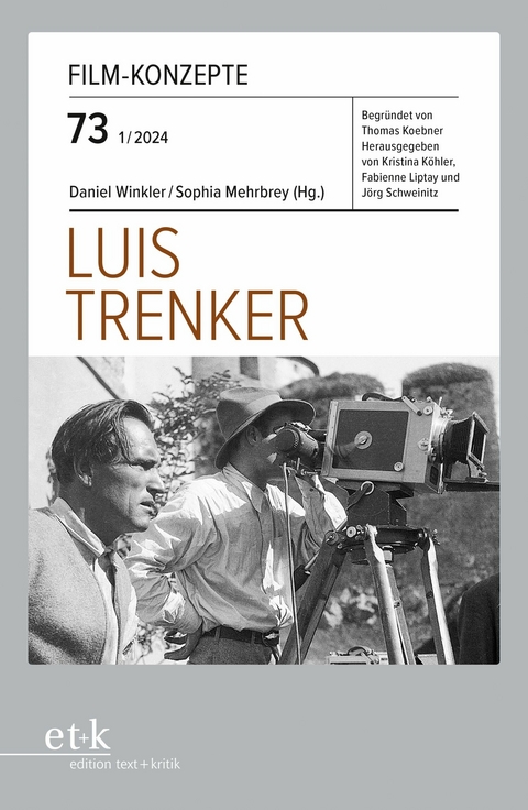 FILM-KONZEPTE 73 - Luis Trenker - 