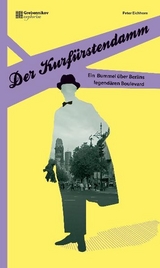 Der Kurfürstendamm - Peter Eichhorn