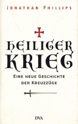 Heiliger Krieg - Jonathan Phillips